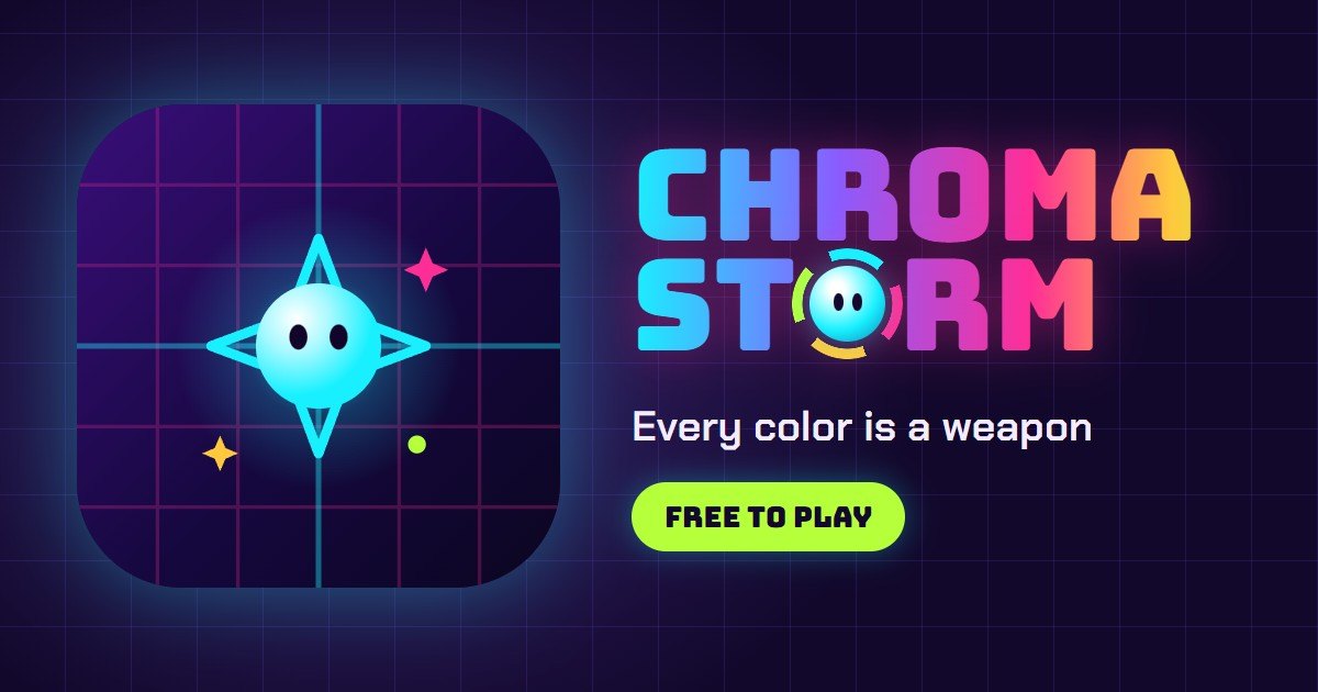 Chroma Storm: a glowing cyan orb hero on a neon grid, with the rainbow Chroma Storm logo and the line Every color is a weapon
